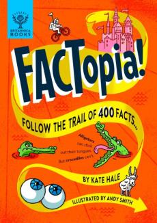 Factopia! : follow the trail of 400 facts