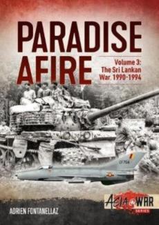 Paradise afire (Volume 3) : The Sri Lankan war, 1990-1994