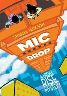Mic drop : a high-rise mystery
