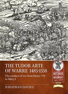 Tudor arte of warre 1485-1558