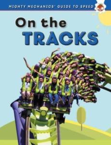 On the tracks