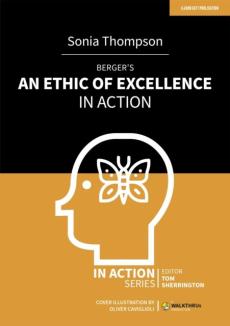 Berger's an ethic of excellence in action