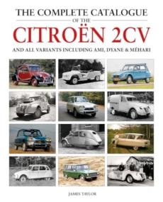 Complete catalogue of the citroen 2cv and all variants including ami, dyane & mehari