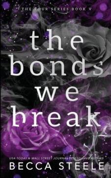 The Bonds We Break - Anniversary Edition