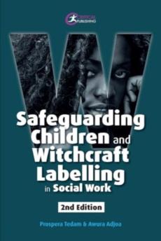 Safeguarding children and witchcraft labelling in social work