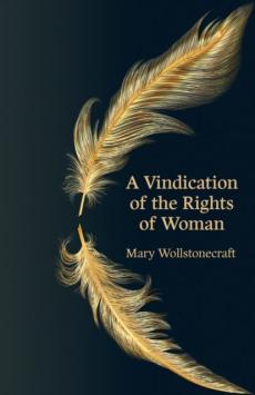 Vindication of the rights of woman (hero classics)