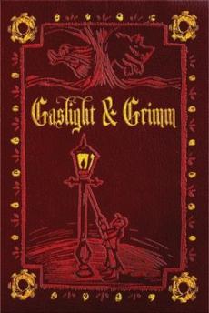 Gaslight & Grimm