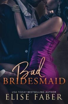 Bad Bridesmaid