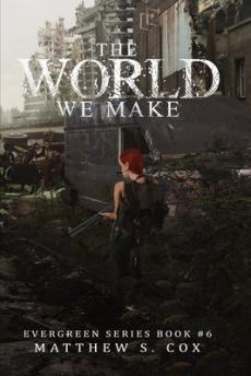 The World We Make