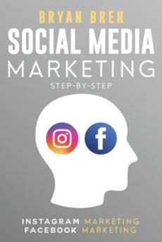 Social media marketing : Instagram marketing, Facebook marketing