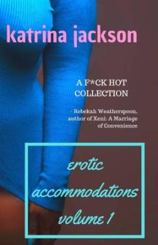 Erotic Accommodations, volume 1