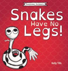 Snakes Have No Legs