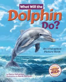 What Will the Dolphin Do?