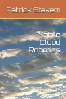 Mobile Cloud Robotics