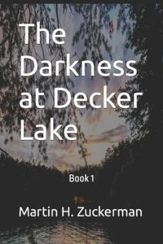 The Darkness at Decker Lake