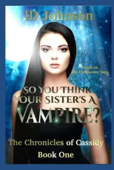 So You Think Your Sister's a Vampire?