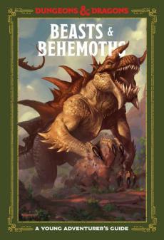 Beasts & behemoths : a young adventurer's guide