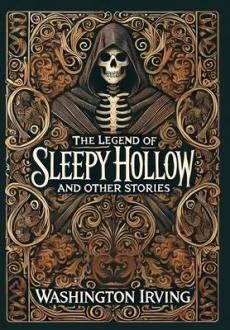 The Legend of Sleepy Hollow and Other Stories (Collector's Edition) (Laminated Hardback with Jacket)