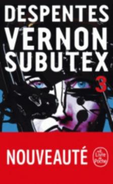 Vernon Subutex : roman (Tome 3)