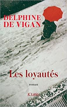 Les loyautés : roman