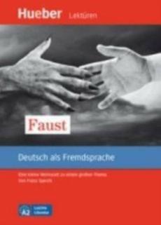 Faust : eine kleine Wekstatt zu einem grossen Thema