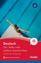 Der Salto und andere Geschichten : Lektüre für Jugendliche mit Audios online