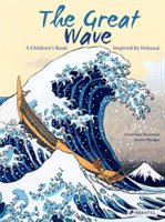 The great wave : inspired by a woodcut by Hokusai