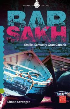 Barsakh : Emilie, Samuel y Gran Canaria