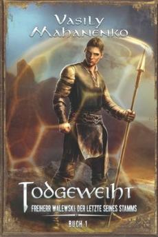 Todgeweiht Buch 1