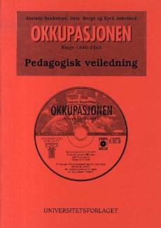 Okkupasjonen, Norge 1940-1945 : pedagogisk veiledning