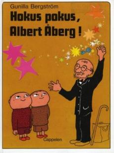 Hokus pokus, Albert Åberg!