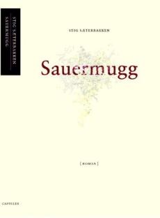 Sauermugg : roman