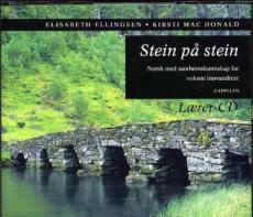 Stein på stein : norsk med samfunnskunnskap for voksne innvandrere : lærer-CD