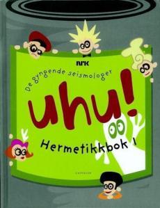 Uhu! : Hermetikkbok 1