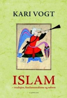 Islam : tradisjon, fundamentalisme og reform