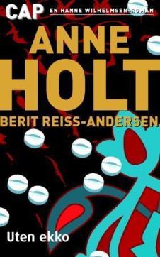 Uten ekko : en Hanne Wilhelmsen roman