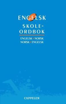Engelsk skoleordbok : engelsk-norsk, norsk-engelsk