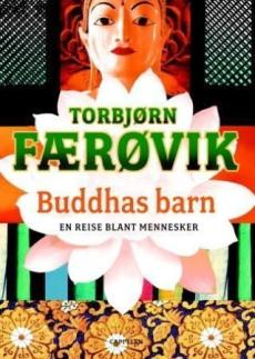 Buddhas barn : en reise blant mennesker