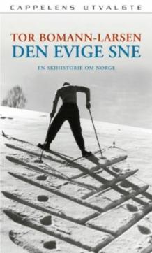 Den evige sne : en skihistorie om Norge