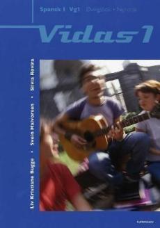 Vidas 1 : øvingsbok : spansk I vg1