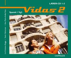 Vidas 2 : spansk I vg2 : lærer-cd 1-3