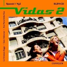 Vidas 2 : spansk I vg2 : elev-cd
