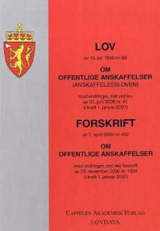 Lov om offentlige anskaffelser (anskaffelsesloven) av 16. juli 1999 nr. 69 : med endringer, sist ved lov av 30. juni 2006 nr. 41 (i kraft 1. januar 20