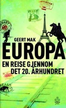 Europa : en reise gjennom det 20. århundre