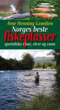 Norges beste fiskeplasser : sportsfiske i hav, elver og vann