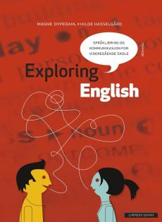 Exploring English : språklæring og kommunikasjon for videregående skole