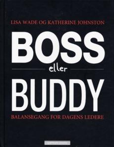 Boss eller buddy : balansegang for dagens ledere