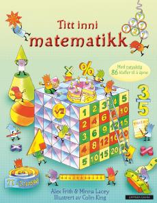 Titt inni matematikk : med nøyaktig 86 klaffer til å åpne