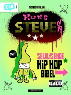 Kong Steves selvlysende hip hop-bibel