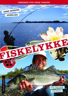 Fiskelykke : håndbok for unge fiskere